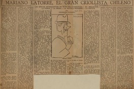 Mariano Latorre, el gran criollista chileno  [artículo] Georgina Durand.