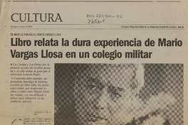 Libro relata la dura experiencia de Mario Vargas Llosa en un colegio militar  [artículo] Cristóbal Peña.