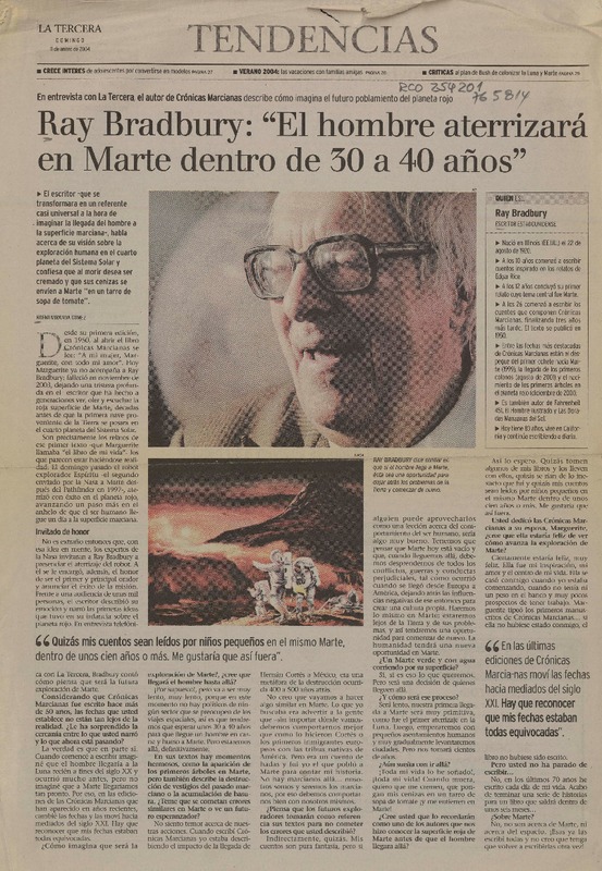Ray Bradbury : "El hombre aterrizará en Marte dentro de 30 a 40 años"  [artículo] Noemi Miranda Gómez.