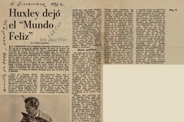 Huxley dejó el "Mundo feliz"  [artículo] José Donoso.