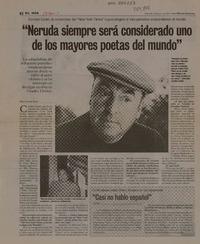 "Neruda siempre será considerado uno de los mayores poetas del mundo"  [artículo] Orietta Santa María.