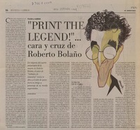 "Print the legend!"--- cara y cruz de Roberto Bolaño  [artículo]Javier Cercas.