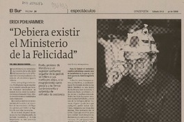 "Debiera existir el Ministerio de la felicidad" (entrevista)  [artículo]Jorge Abasolo Aravena.