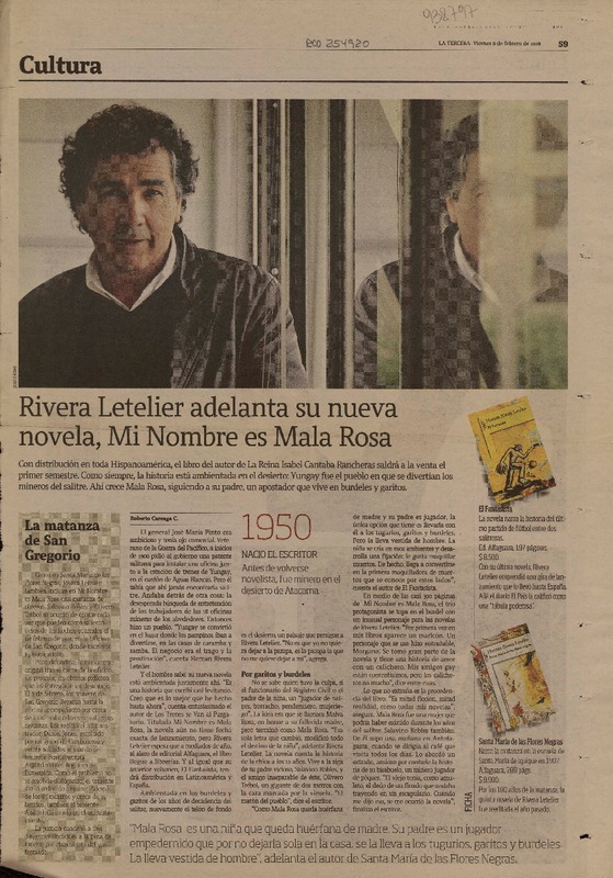 Rivera Letelier adelanta su nueva novela, Mi nombre es Mala Rosa  [artículo]Roberto Careaga C.