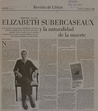 Elizabeth Subercaseaux y la naturalidad de la muerte (entrevista)  [artículo] María Teresa Cárdenas.