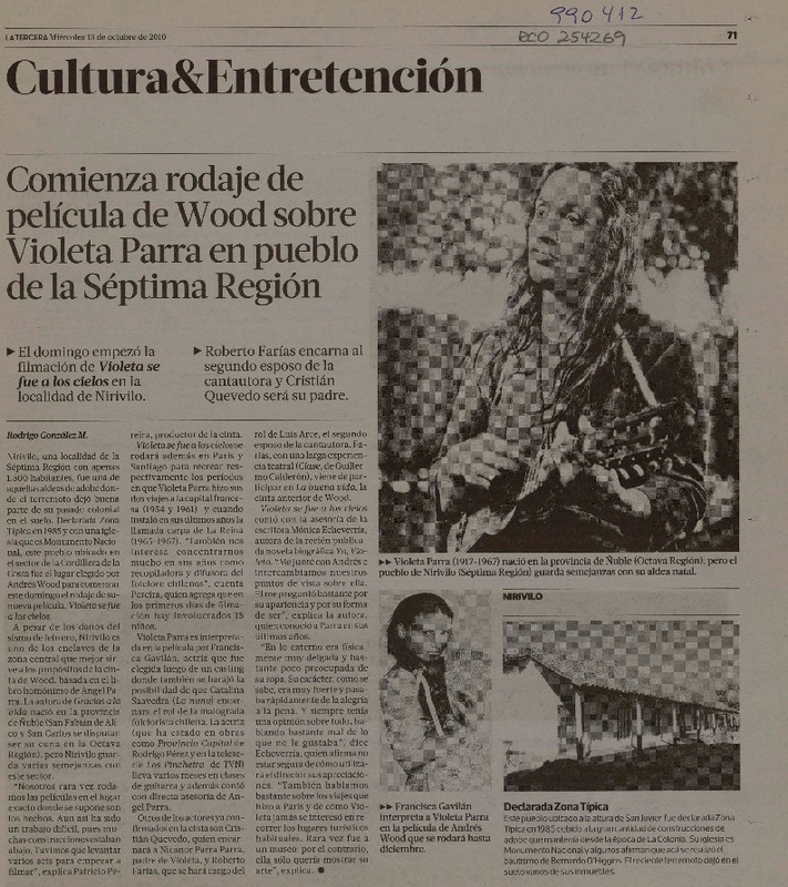 Comienza rodaje de película de Wood sobre Violeta Parra en pueblo de la séptima región  [artículo] Rodrigo González M.