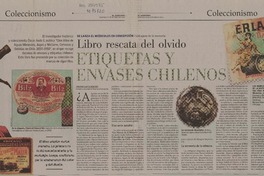 Libro rescata del olvido etiquetas y envases chilenos  [artículo] Armando Cartes Montory.