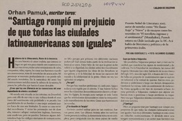 Santiago rompió mi prejuicio de que todas las ciudades latinoamericanas son iguales" (entrevista)  [artículo] Ana Rodríguez S.