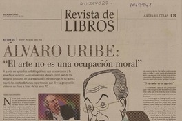 "El arte no es una ocupación moral" (entrevista)  [artículo] Pedro Pablo Guerrero.