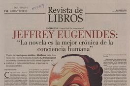 Jeffrey Eugenides: La novela es la mejor crónica de la conciencia humana  [artículo] Pedro Pablo Guerrero