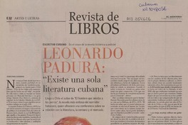 Leonardo Padura : "existe una sola literatura cubana" (entrevista) [artículo] Pedro Pablo Guerrero.