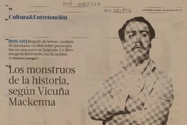 Los monstruos de la historia, según Vicuña Mackenna  [artículo] Roberto Careaga C.