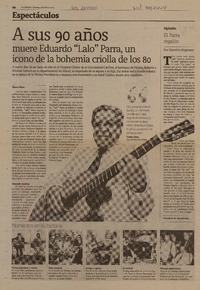 A sus 90 años muere Eduardo "Lalo" Parra, un ícono de la bohemia criolla de los 80  [artículo] Manuel A. Maira.