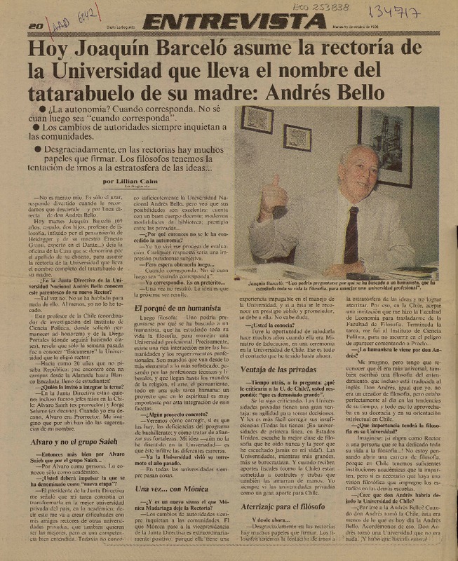 Hoy Joaquín Barceló asume la rectoría de la Universidad que lleva el nombre del tatarabuelo de su madre, Andrés Bello  [artículo] Lillian Calm.