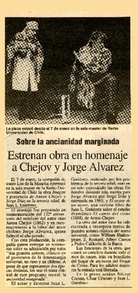 Estrenan obra en homenaje a Chejov y Jorge Alvarez  [artículo].