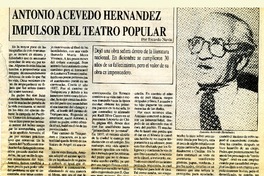 Antonio Acevedo Hernández impulsor del teatro popular  [artículo] Ricardo Navia.