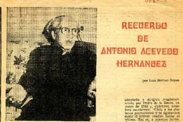 Recuerdo de Antonio Acevedo Hernández  [artículo] Luis Merino Reyes.