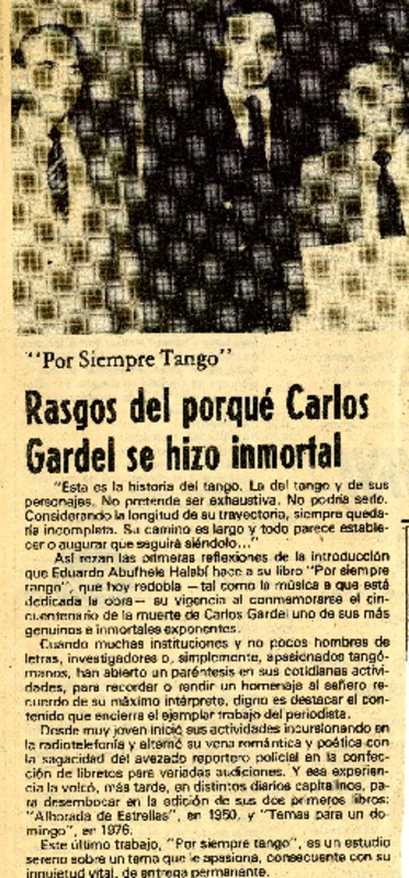 Rasgos del porqué Carlos Gardel se hizo inmortal.  [artículo]