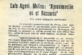 Luis Agoni Molina: "Aproximación en el recuerdo"  [artículo] José Arraño Acevedo.