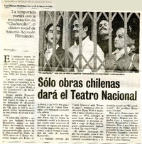 Sólo obras chilenas dará el teatro nacional.  [artículo]