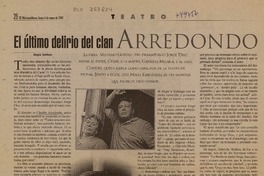El último delirio del clan Arredondo  [artículo] Sergio Tanhnuz.