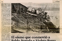 El sismo que conmovió a Pablo Neruda y Violeta Parra Terremoto del 60 visto y sentrido por íconos de la cultura chilena [artículo] : Juan C. Velásquez T.