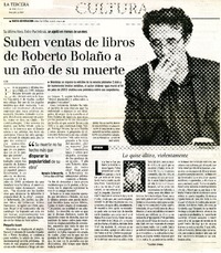 Suben ventas de libros de Roberto Bolaño a un año de su muerte  [artículo] A. G. B.