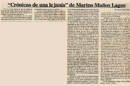 "Crónicas de una lejanía" de Marino Muñoz Lagos  [artículo] Luis Agoni Molina.