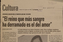 "El reino que más sangre ha derramado es el del amor" (entrevista)  [artículo]Rodrigo Quiroz Castro.