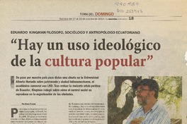 "Hay un uso ideológico de la cultura popular" (entrevista)  [artículo] Eduardo Kingman.