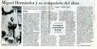 Miguel Hernández y su compañero del alma  [artículo] Óscar Hahn.