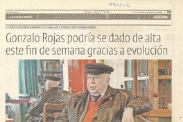 Gonzalo Rojas podría ser dado de alta este fin de semana gracias a evolución  [artículo] Carolina Marcos.