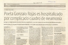 Poeta Gonzalo Rojas es hospitalizado por complicado cuadro de neumonía  [artículo] Carolina Marcos.