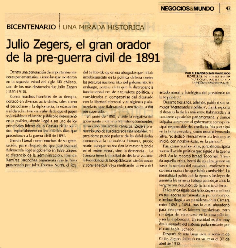 Julio Zegers, el gran orador de la pre-guerra civil de 1891  [artículo] Alejandro San Francisco.