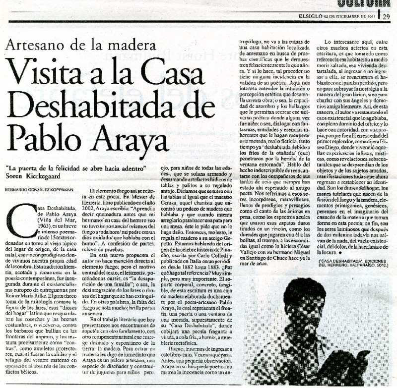 Visita a la Casa Deshabitada de Pablo Araya  [artículo] Bernardo González Koppmann.