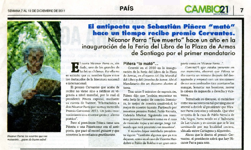 El Antipoeta que Sebastián Piñera "mató" hace un tiempo recibe Premio Cervantes  [artículo].