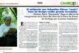 El Antipoeta que Sebastián Piñera "mató" hace un tiempo recibe Premio Cervantes  [artículo].