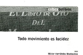 Todo movimiento es lucidez  [artículo] Héctor Hernández Montecinos.