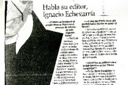 Habla su editor, Ignacio Echeverría (entrevista)  [artículo].