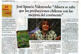 "Afuera se sabe que las producciones chilenas son las mejores del continente" (enrevista  [artículo] Juan Carlos Ramírez F.