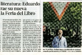 Fútbol y literatura: Eduardo Sacheri trae su nueva novela a la Feria del Libro  [artículo] Rafael garcia.
