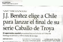J. J. Benítez elige a Chile para lanzar el final de su serie Caballo de Troya (entrevista)  [artículo] Constanza Rojas V.