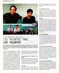 Los talentos tras los talentos (entrevista)  [artículo].