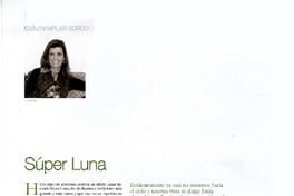 Súper Luna  [artículo] Pilar Sordo.