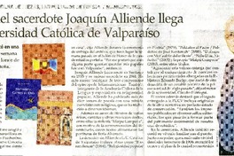 Legado del sacerdote Joaquín Alliende llega a la Universidad Católica de Valparaíso  [artículo] iñigo Díaz.