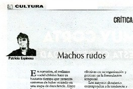 Machos rudos  [artículo] Patricia Espinosa.