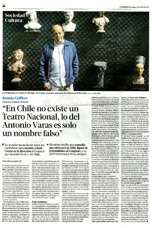 En Chile no existe un teatro nacional, lo del Antonio Varas es solo un nombre falso" [entrevista]  [artículo] Pedro Bahamondes Ch.