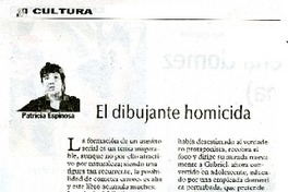 El dibujante homicida  [artículo] Patricia Espinosa.