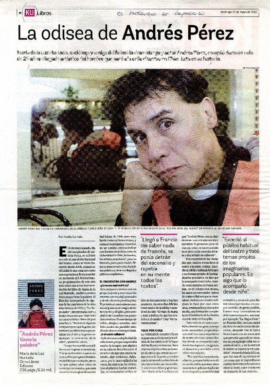La odisea de Andrés Pérez  [artículo] María de la Luz Hurtado ; [entrevistada] por Amelia Carvallo ; [fotografía] Cristián Bórquez.