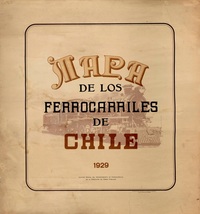 Mapa de los ferrocarriles de Chile Mapa de los ferrocarriles de Chile